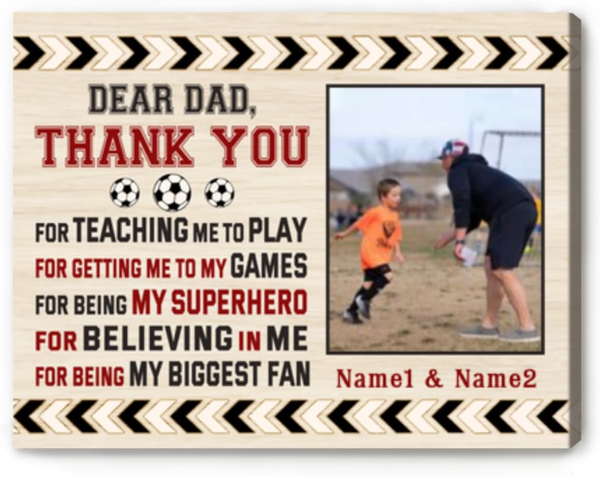 Dear Dad Thank You For Teaching Me To Play Soccer Photo Canvas Frame